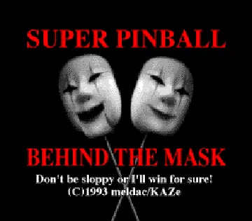 Super Pinball - Behind the Mask (Japan) (Beta) screen shot title